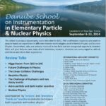 Danube School on Instrumentation in Elementary Particle and Nuclear Physics danube-school